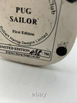 ROBERT HARROP Pug SAILOR Limited Edition